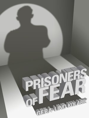 cover image of Prisoners of Fear